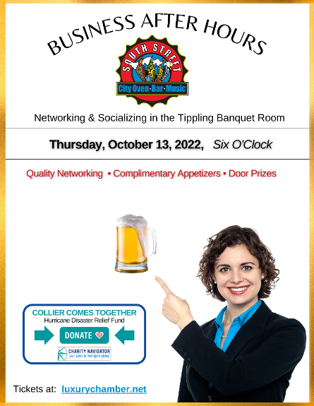 Business After Hours at South Street in Naples with Luxury Chamber of Commerce Naples Chapter - Things to do on Thursday in Naples, FL October 13, 2022 - Community Comes Together to help victims of Hurricane Ian