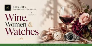 Wine Women and Watches - Truluck's